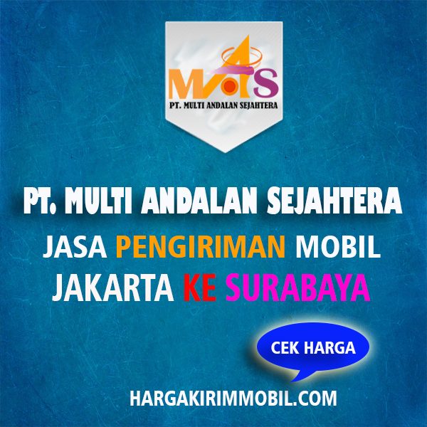 JASA KIRIM MOBIL JAKARTA SURABAYA