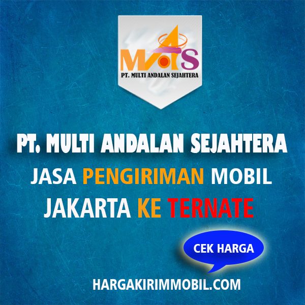 JASA KIRIM MOBIL JAKARTA TERNATE